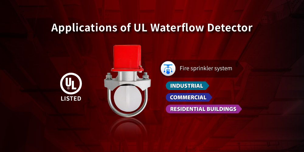 Applications of Hants UL Waterflow Detector